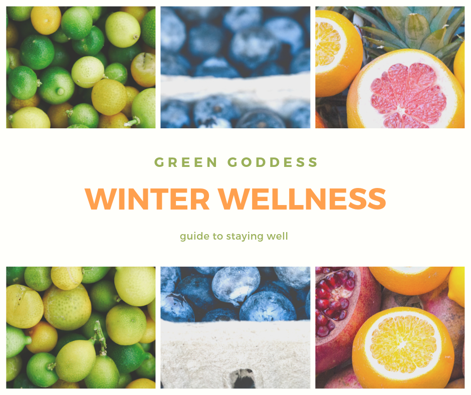 Green Goddess Guide To Winter Wellness